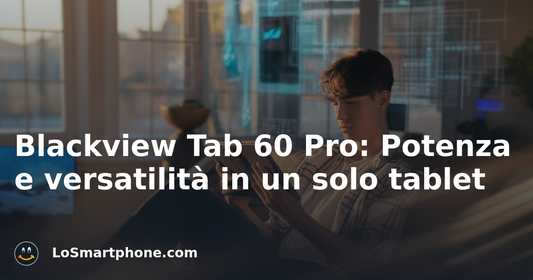 Blackview Tab 60 Pro: Potenza e versatilità in un solo tablet