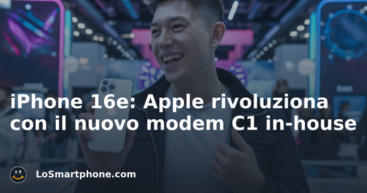 iPhone 16e: Apple rivoluziona con il nuovo modem C1 in-house