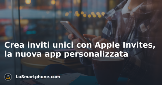 Crea inviti unici con Apple Invites, la nuova app personalizzata