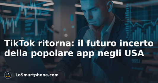 TikTok ritorna: il futuro incerto della popolare app negli USA
